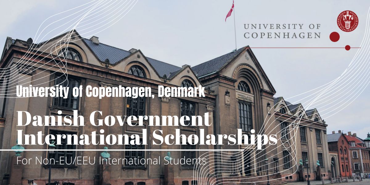 Danish Government Scholarships at Copenhagen University 2024–2025 In ...