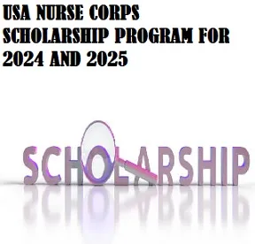 Nurse Corps Scholarship Programme 2024-25 in the USA (Fully Funded ...